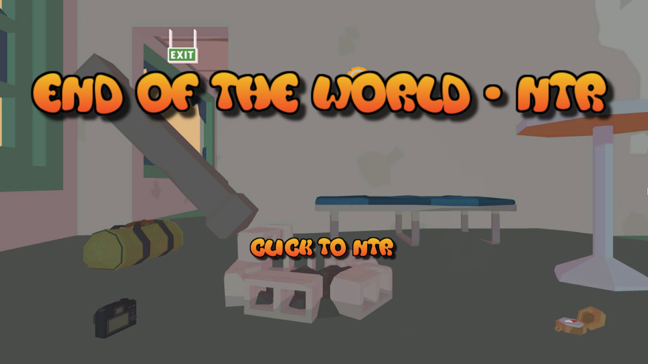 END OF THE WORLD - NTR screenshot 7