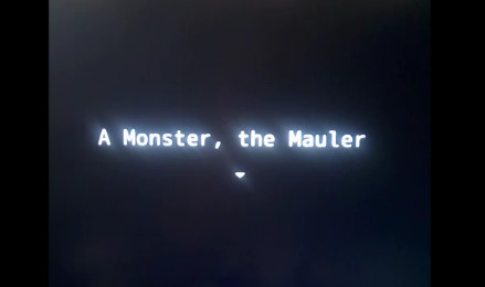 A Monster, The Mauler screenshot 1