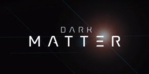 Dark Matter - Story Cinematic trailer thumbnail