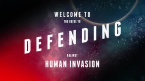 The Guide to Defending Against Human Invasion Part I trailer thumbnail
