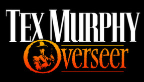 Tex Murphy: Overseer Trailer trailer thumbnail