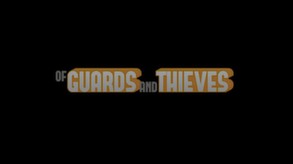 Of Guards And Thieves Trailer trailer thumbnail