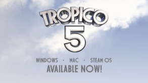 Tropico 5 - Mac & Linux Release Trailer trailer thumbnail