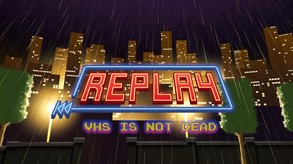 Replay - VHS is not dead (Trailer) trailer thumbnail