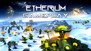 Etherium - Gameplay Trailer trailer thumbnail