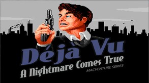 Déjà Vu: MacVenture Series Trailer trailer thumbnail