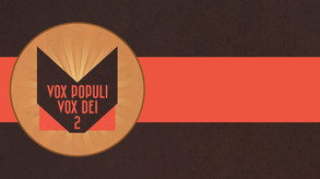 Vox Populi Vox Dei 2 Trailer trailer thumbnail