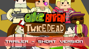 Once Bitten, Twice Dead Trailer (Old Version) trailer thumbnail