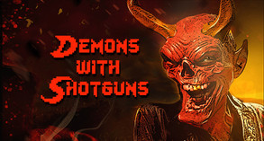 Demons with Shotguns Release Trailer trailer thumbnail