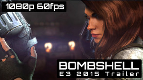 Bombshell - E3 Trailer trailer thumbnail