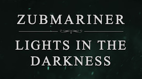 Zubmariner Alpha: Lights in the Darkness trailer thumbnail