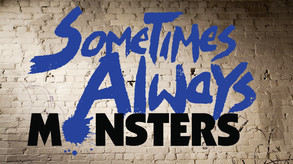 Sometimes Always Monsters - Announcement Trailer trailer thumbnail