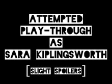Play-through as 'SARA' (mini spoilers) trailer thumbnail