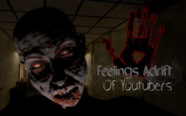 Feeligns Adrift of Youtubers trailer thumbnail