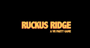 Ruckus Ridge - A VR Party Game Trailer trailer thumbnail