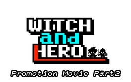 Witch and Hero PV2(EN) trailer thumbnail