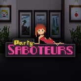 Party Saboteurs Trailer trailer thumbnail