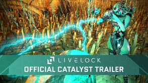 Livelock - Official Catalyst Reveal Trailer ESRB trailer thumbnail