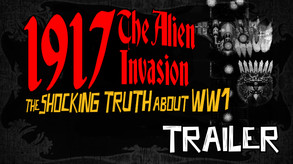 1917 - The Alien Invasion Trailer trailer thumbnail