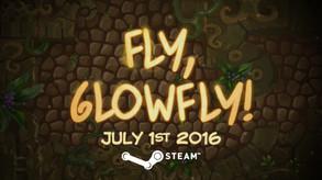 Fly, Glowfly! – Steam Teaser trailer thumbnail