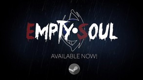Empty Soul - Release Trailer (Steam) trailer thumbnail