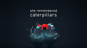 She Remembered Caterpillars – Tiny Trailer trailer thumbnail