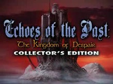 Echoes of the Past: Kingdom of Despair Collector's Edition trailer thumbnail