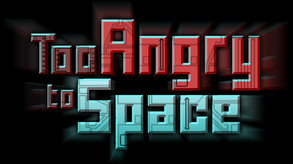 Too Angry to Space trailer thumbnail