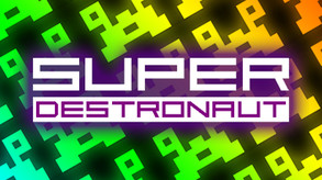 Super Destronaut Trailer trailer thumbnail