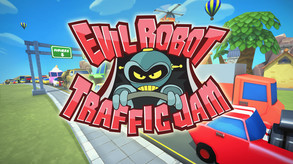 Evil Robot Traffic Jam HD - Trailer trailer thumbnail