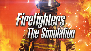 Firefighters - The Simulation Trailer trailer thumbnail