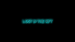 Lost in the Rift - Reborn: Teaser Trailer trailer thumbnail