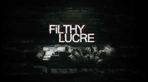 Filthy Lucre - PC launch trailer trailer thumbnail