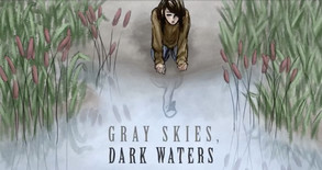Gray Skies, Dark Waters Trailer trailer thumbnail