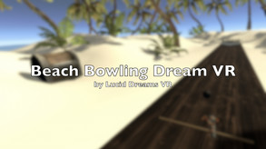 Beach Bowling Dream VR Trailer trailer thumbnail