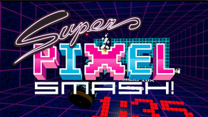 Super Pixel Smash - Launch Trailer trailer thumbnail