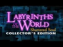 Labyrinths of the World: Shattered Soul Collector's Edition trailer thumbnail