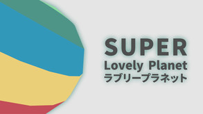 Super Lovely Planet - Teaser Trailer trailer thumbnail