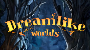 Dreamlike Worlds trailer thumbnail