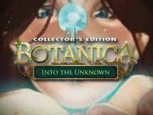 Botanica: Into the Unknown Collector's Edition trailer thumbnail