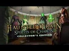 Haunted Train: Spirits of Charon Collector's Edition trailer thumbnail