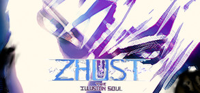 ZHUST - THE ILLUSION SOUL | TRAILER trailer thumbnail