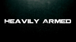 Heavily Armed - Official Trailer trailer thumbnail