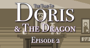 The Tale of Doris and the Dragon Episode 2 - Pre-release Trailer trailer thumbnail