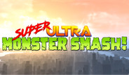 Super Ultra Monster Smash! - Trailer trailer thumbnail