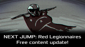 NEXT JUMP: Red Legionnaires - Free Update Trailer trailer thumbnail