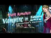 Dark Romance: Vampire in Love Collector's Edition trailer thumbnail