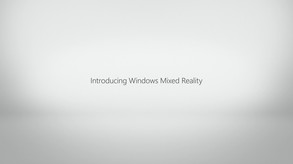 Windows Mixed Reality trailer thumbnail