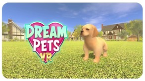 Dream Pet Vr trailer thumbnail