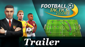 Football, Tactics & Glory Trailer trailer thumbnail